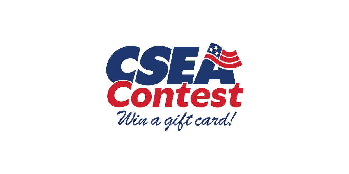 CSEA Contest! Check and update your contact info and update if needed and you'll be entered to win!